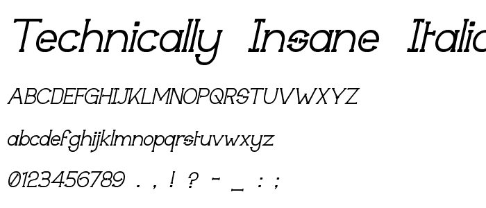 Technically Insane Italic font